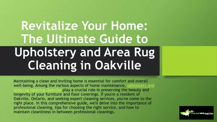 revitalize your home the ultimate guide to upholstery and area rug cleaning in oakville