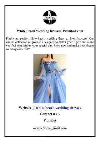 White Beach Wedding Dresses  Promfast.com