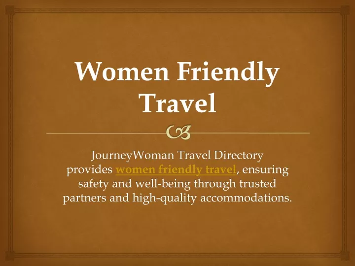 women friendly travel