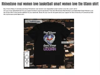 Rhinestone real women love basketball smart women love the UConn shirt
