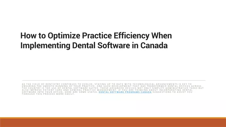 how to optimize practice efficiency when implementing dental software in canada