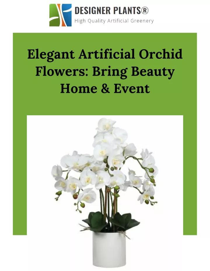 elegant artificial orchid flowers bring beauty