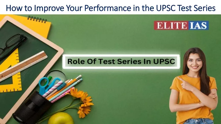 how to improve your performance in the upsc test