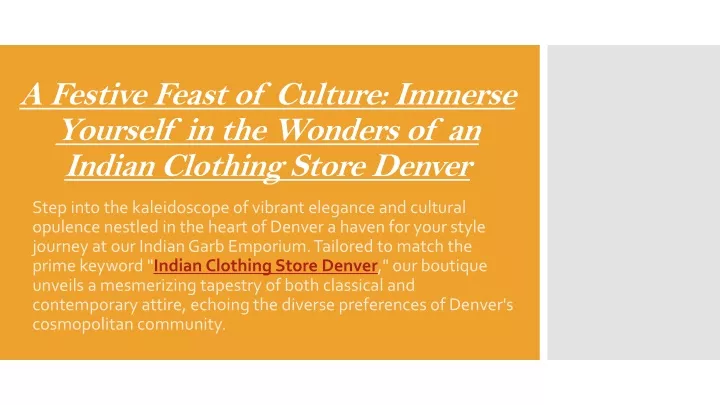 a festive feast of culture immerse yourself in the wonders of an indian clothing store denver