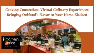 Cooking Connection Virtual Culinary Experiences Bringing Oakland's Flavor to Your Home Kitchen
