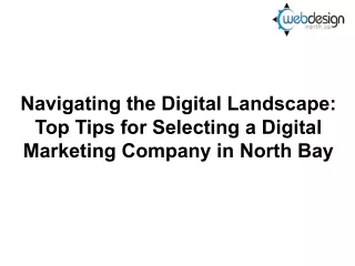 Navigating the Digital Landscape Top Tips for Selecting a Digital Marketing Company in North Bay