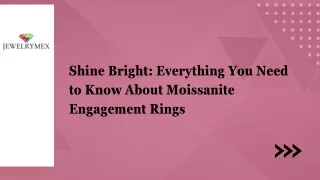 Shine Bright Everything You Need to Know About Moissanite Engagement Rings