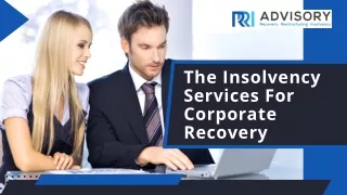 The Insolvency Services For Corporate Recovery