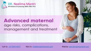Advanced Maternal Age: Risks, Complications & Treatment | Dr Neelima Mantri