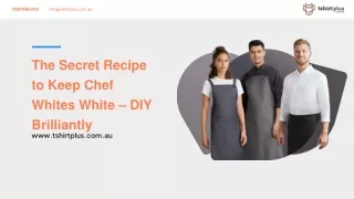 The Secret Recipe to Keep Chef Whites White – DIY Brilliantly