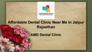 Affordable Dental Clinic Near Me in Jaipur Rajasthan