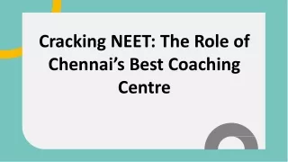 Cracking NEET The Role of Chennai’s Best Coaching Centre