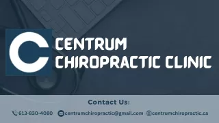 Chiropractor Orleans - Centrum Chiropractic: Expert Care for a Balanced Life