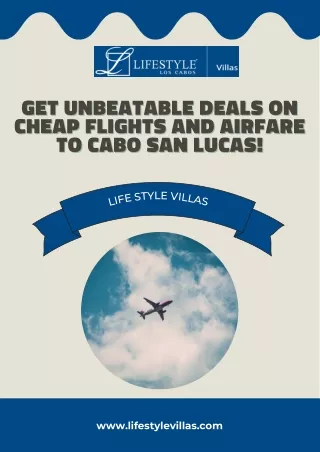 Get unbeatable deals on cheap flights and airfare to Cabo San Lucas!