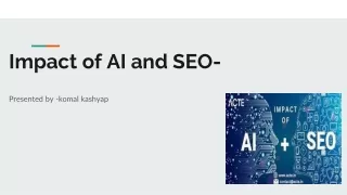 Impact of AI and SEO in digital marketing.