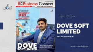 Exclusive Interview With Rahul Bhanushali, MD & CEO of Dove Soft Ltd.