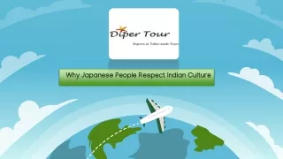 Why Japanese People Respect Indian Culture