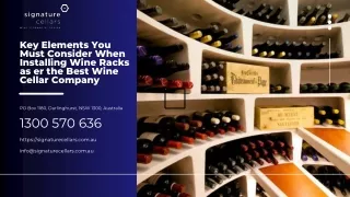 Key Elements You Must Consider When Installing Wine Racks as er the Best Wine Cellar Company