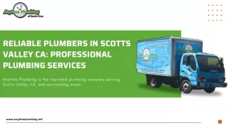 Best Scotts Valley CA Professional Plumber Services | Any Time Plumbing