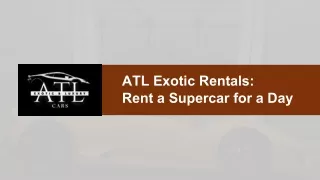 ATL Exotic Rentals: Rent a Supercar for a Day