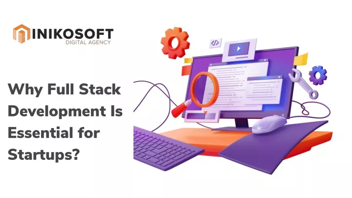 why full stack development is essential