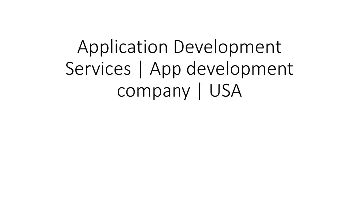 application development services app development company usa