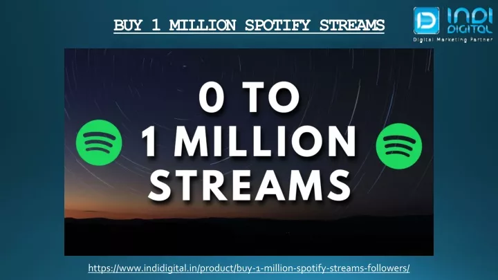 https www indidigital in product buy 1 million spotify streams followers