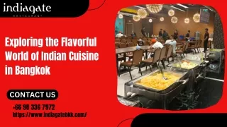 Exploring the Flavorful World of Indian Cuisine in Bangkok