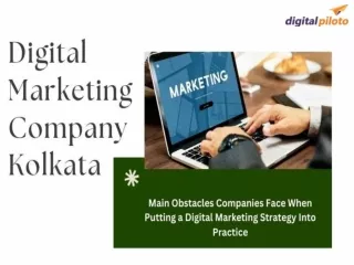 Main Obstacles Companies Face When Putting a Digital Marketing Strategy Into Practice