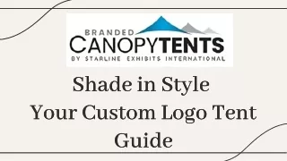 Shade in Style Your Custom Logo Tents