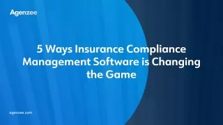 5 Ways Insurance Compliance Management Software is Changing the Game