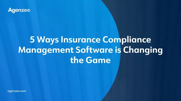 5 ways insurance compliance management software