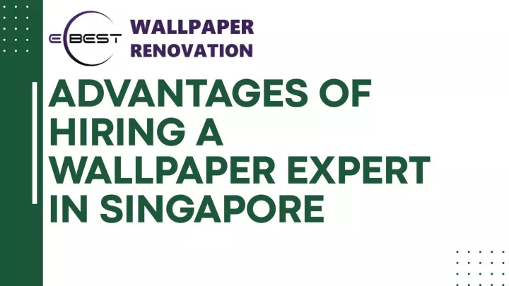 advantages of hiring a wallpaper expert