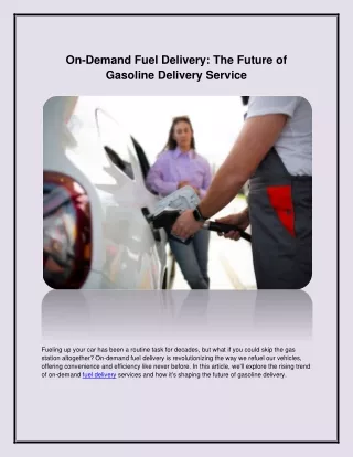 On-Demand Fuel Delivery: The Future of Gasoline Delivery Service