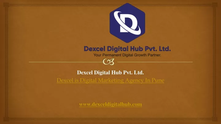 dexcel digital hub pvt ltd dexcel is digital marketing agency in pune www dexceldigitalhub com