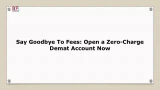 Unlock Zero-Charge Demat Account: Hassle-Free Investing!