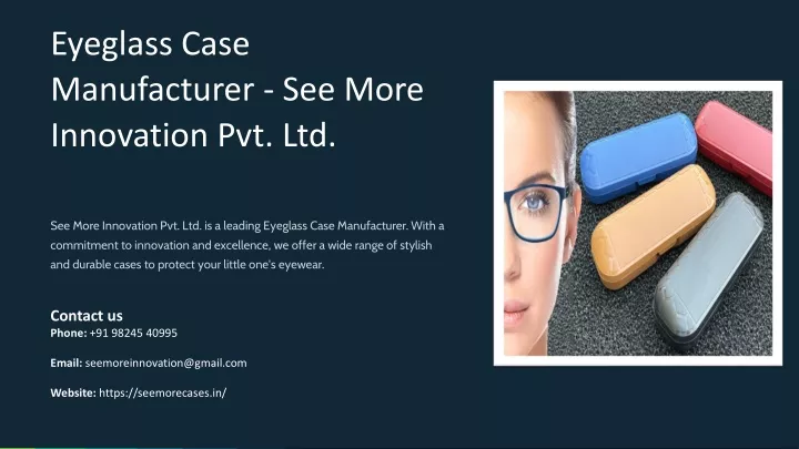 eyeglass case manufacturer see more innovation