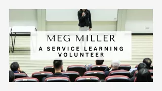 Meg Miller - A Service Learning Volunteer