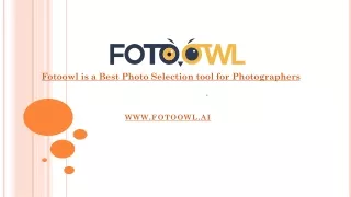 Fotoowl is a Best Photo Selection tool for Photographers