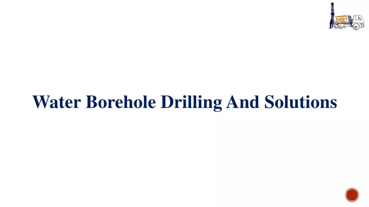 water borehole drilling and solutions