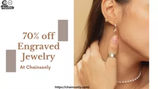 70% off Engravable jewelry at chainsonly