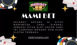 Mamibet88 Slots