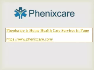 Phenixcare is Home Health Care Services in Pune
