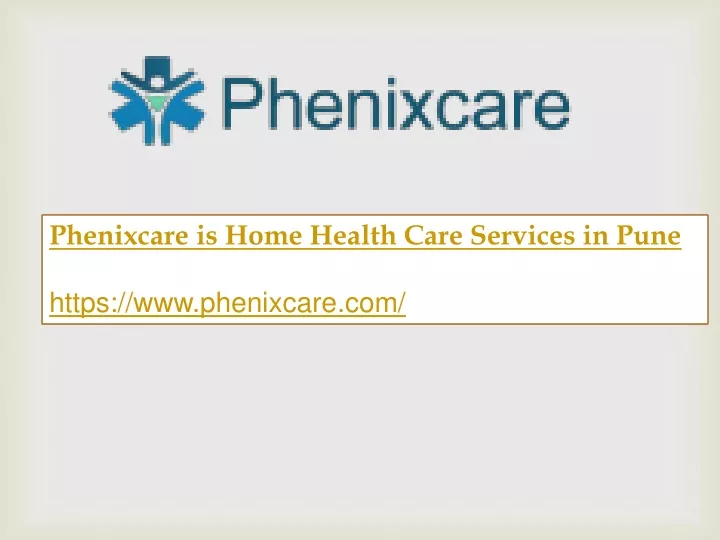 phenixcare is home health care services in pune