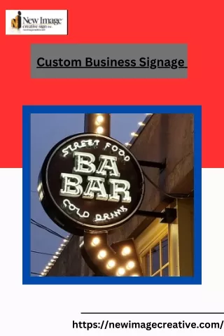 Unique custom business signage Solution