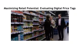Maximizing Retail Potential_ Evaluating Digital Price Tags
