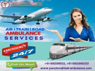 Panchmukhi Air and Train Ambulance from Patna – Problem-Free and Reliable