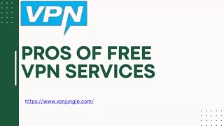 The Pros of Free VPN Services