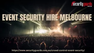 EVENT SECURITY HIRE MELBOURNE