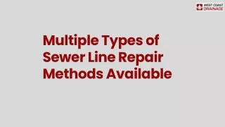 Multiple Types of Sewer Line Repair Methods Available